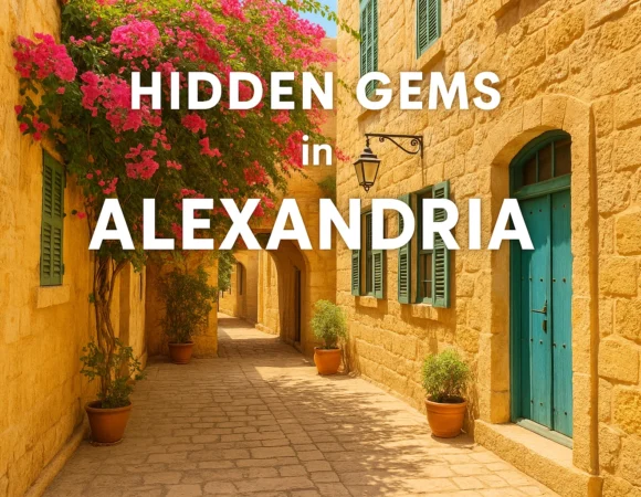 Hidden Gems in Alexandria: Must-See Spots Beyond the Usual